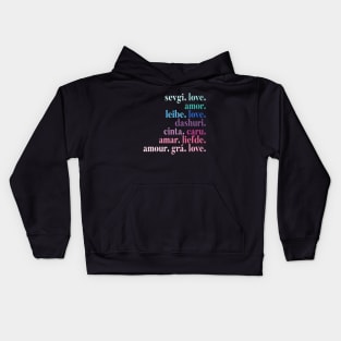 LOVE Is A Language We All Understand Kids Hoodie